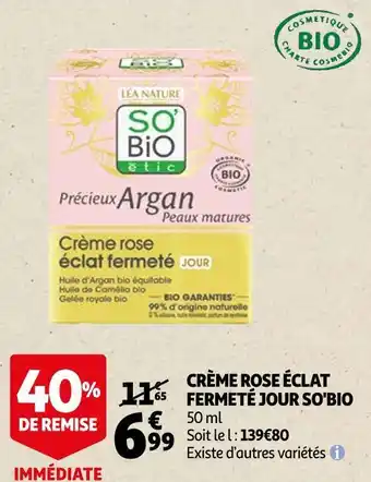 Auchan So'bio crème rose éclat fermeté jour offre