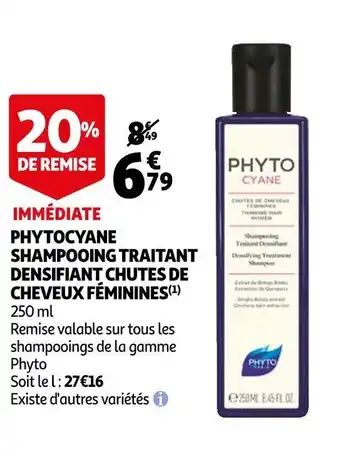 Auchan Phytocyane shampooing traitant densifiant chutes de cheveux féminines offre