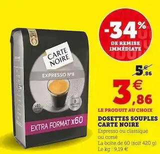 Super U Carte noire dosettes souples offre