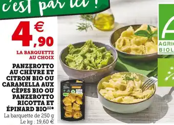 Super U Panzerotto au chèvre et citron bio ou caramella aux cèpes bio ou panzerotto ricotta et épinard bio offre