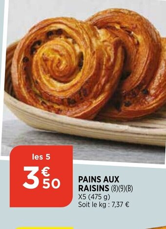 Bi1 Pains Aux Raisins offre
