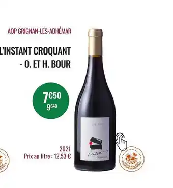 Aop grignan-les-adhémar l'instant croquant - o. et h.bour 2021