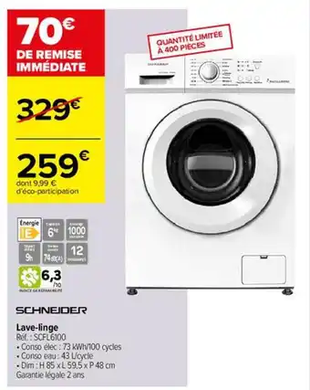 Carrefour Lave-linge schneider offre