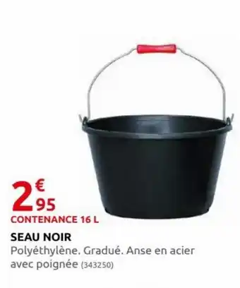 Rural Master Seau Noir offre