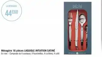 Géant Casino Ménagère 16 pièces laguiole intuition satiné offre