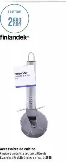Géant Casino Accessoires de cuisine finlandek offre