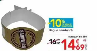 METRO Bague sandwich offre