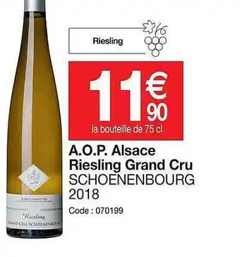 Promocash A.o.p. alsace riesling gand cru schoenenbourg 2018 offre