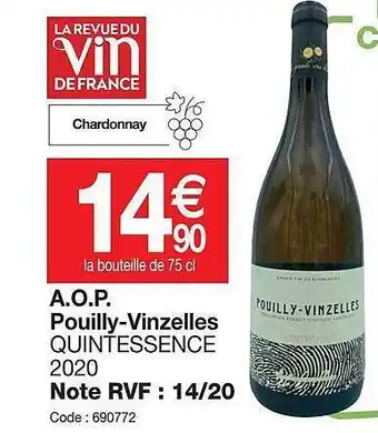 Promocash A.o.p. pouilly-vinzelles quintessence 2020 offre