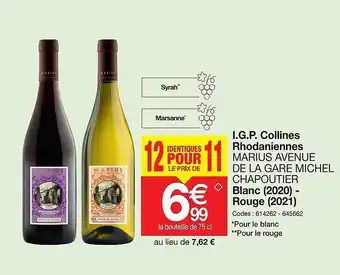 Promocash I.g.p collines rhodaniennes marius avenue de la gare michel chapoutier blanc, rouge offre