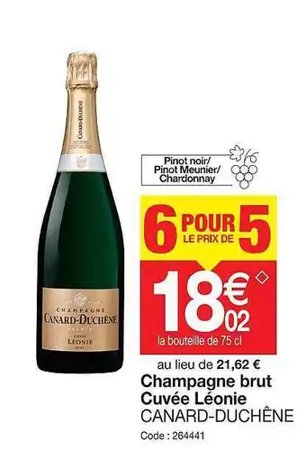 Promocash Champagne brut cuvée léonie canard-duchêne offre