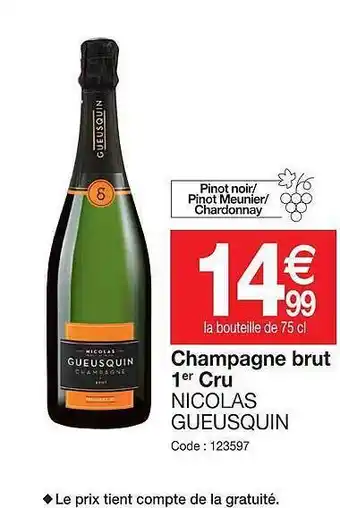 Promocash Champagne brut 1er cru nicolas gueusquin offre