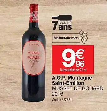 Promocash A.o.p. montagne saint-émilion musset de boüard 2016 offre