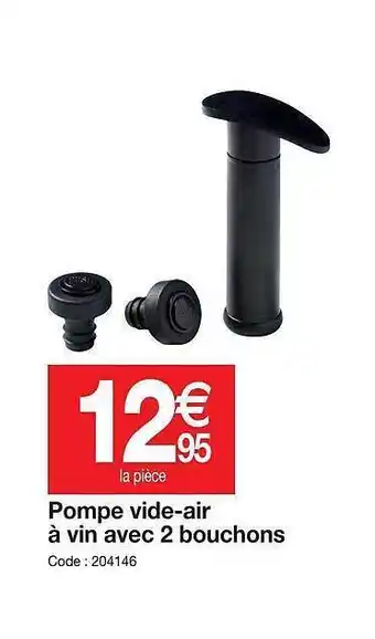Promocash Pompe vide-air à vin avec 2 bouchons offre