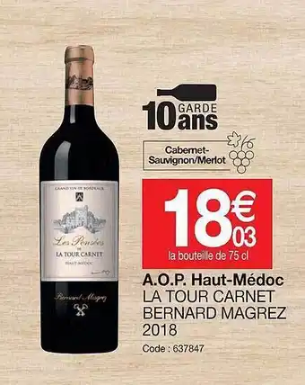 Promocash A.o.p. haut-médoc la tour carnet bernard magrez 2018 offre