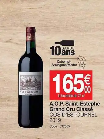 Promocash A.o.p. saint-estèphe grand cru classé cos d'estournel 2019 offre