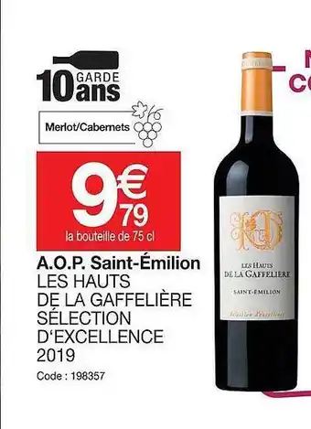 Promocash A.o.p. saint-émilion les hauts de la gaffelière sélection d'excellence 2019 offre