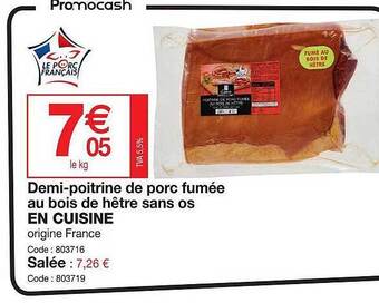 Promocash Demi-poitrine de porc fumée au bois de hêtre sans os en cuisine offre
