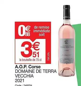 Promocash A.o.p. corse domaine de terra vecchia 2021 offre