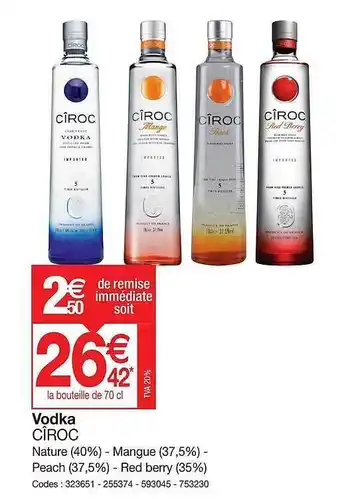 Promocash Vodka cîroc offre