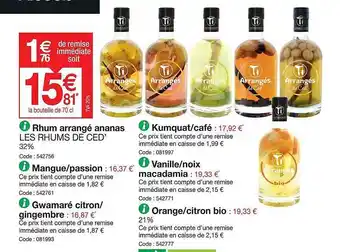 Promocash Rhum arrangé ananas les rhums de ced', mangue-passion, gwamaré citron-gingembre, kumquat-café, vanille-noix macadamia, orange offre