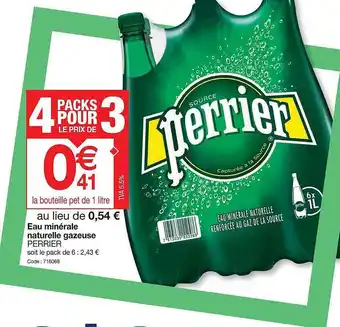 Promocash Eau minérale naturelle gazeuse perrier offre