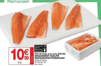 Promocash Filet de truite avec peau 200-400 engagement qualité restauration promocash offre