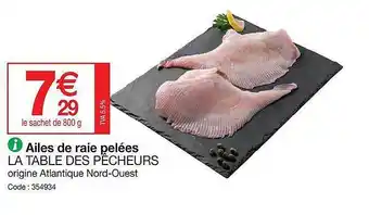 Promocash Ailes de raie pelées la table des pêcheurs offre