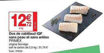 Promocash Dos de cabillaud iqf sans peau et sans arêtes primex offre