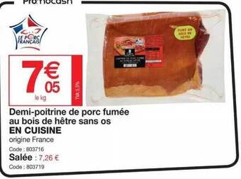 Promocash Demi-poitrine de porc fumée au bois de hêtre sans os en cuisine offre