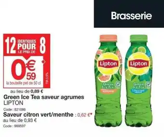 Promocash Green ice tea saveur agrumes lipton ou saveur citron vert-menthe offre