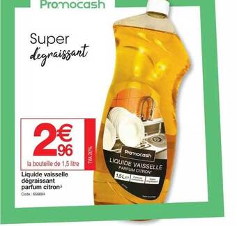Promocash Liquide vaisselle dégraissant parfum citron offre