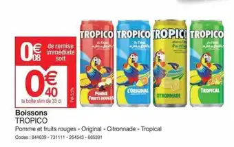 Promocash Boissons tropico offre