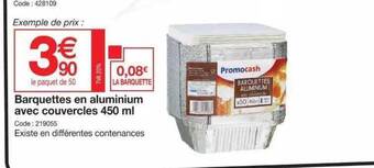 Promocash Barquettes en aluminium avec couvercles offre