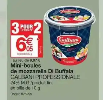 Promocash Mini-boules de mozzarella di buffala galbani professionale offre