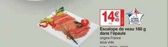 Promocash Escalope de veau dans l'épaule offre