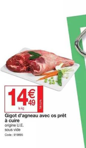 Promocash Gigot d'agneau avec os prêt à cuire offre