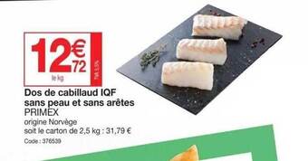 Promocash Dos de cabillaud iqf sans peau et sans arêtes primex offre