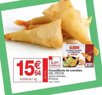 Promocash Croustillants de crevettes gel-pêche offre