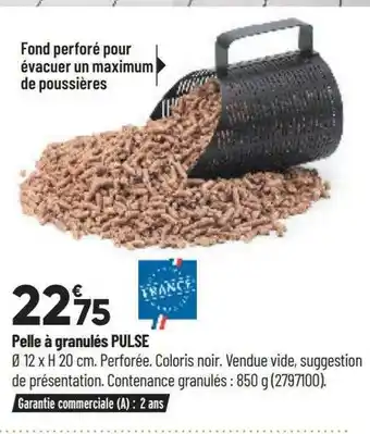 Pelle à granulés pulse