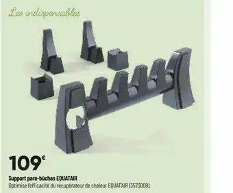Bricorama Support pare-bûches equatair offre