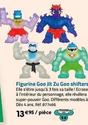 La Grande Récré Figurine goo jit zu goo shifters moose offre