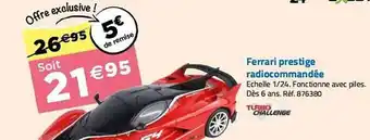 La Grande Récré Ferrari prestige radiocommandée turbo challenge offre