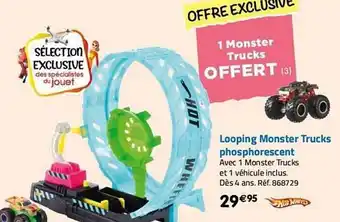 La Grande Récré Looping monster trucks phosphorescent offre