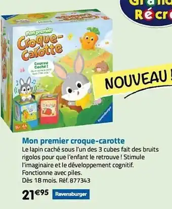 La Grande Récré Mon premier croque-carotte ravensburger offre