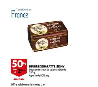 Auchan Beurre de baratte isigny offre