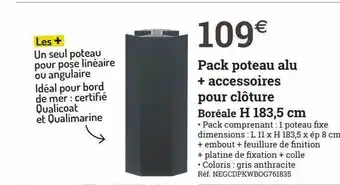 Espace emeraude Pack poteau alu + accessoires pour clôture boréale h 183,5 cm offre