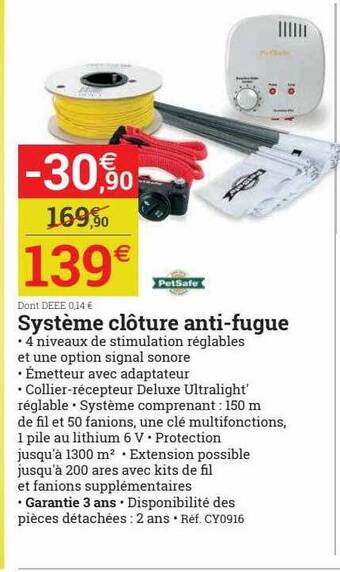 Espace emeraude Système clôture anti-fugue offre