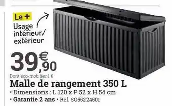 Espace emeraude Malle de rangement 350 l offre