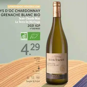 Lidl Languedoc-roussillon pys d'oc chardonnay grenache blanc bio jean-claude mas la terre en héritage 2021 igp offre